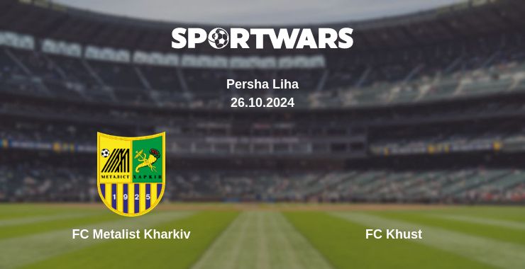 Where to watch the match FC Metalist Kharkiv - FC Khust