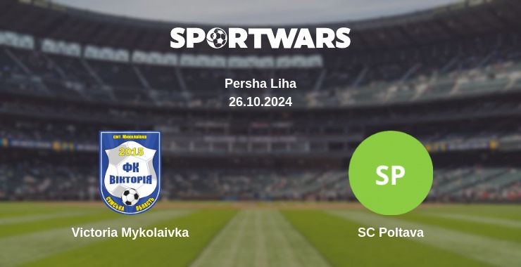 Where to watch the match Victoria Mykolaivka - SC Poltava