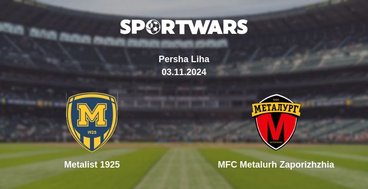 Where to watch the match Metalist 1925 - MFC Metalurh Zaporizhzhia