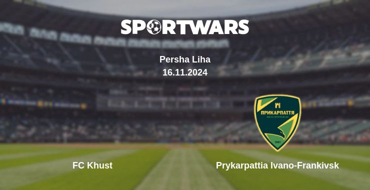 Where to watch the match FC Khust - Prykarpattia Ivano-Frankivsk