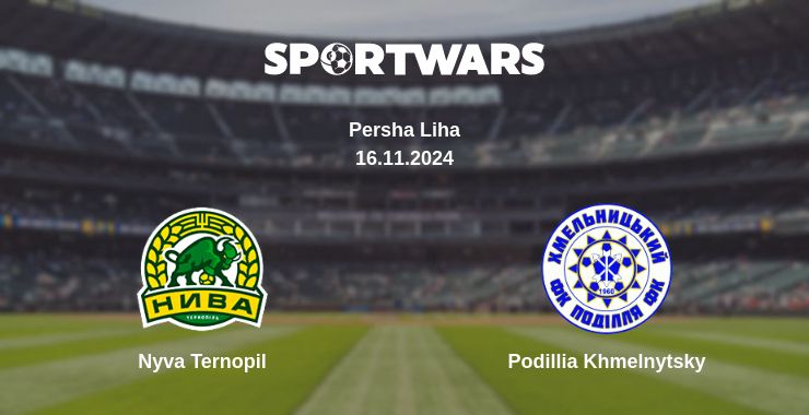 Where to watch the match Nyva Ternopil - Podillia Khmelnytsky