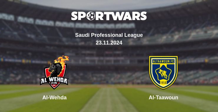 Where to watch the match Al-Wehda - Al-Taawoun