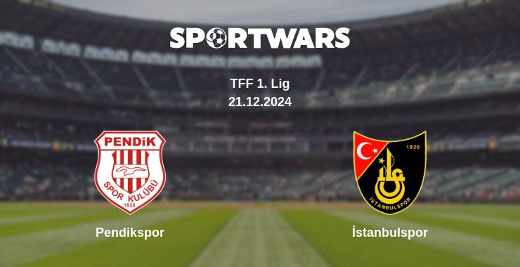 Where to watch the match Pendikspor - İstanbulspor