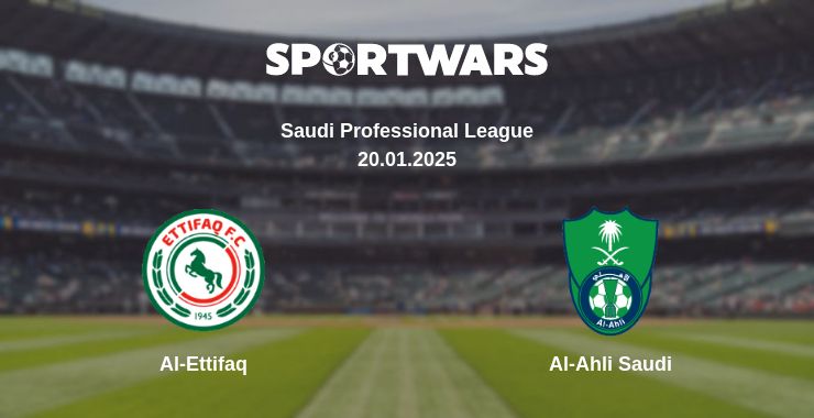 Where to watch the match Al-Ettifaq - Al-Ahli Saudi