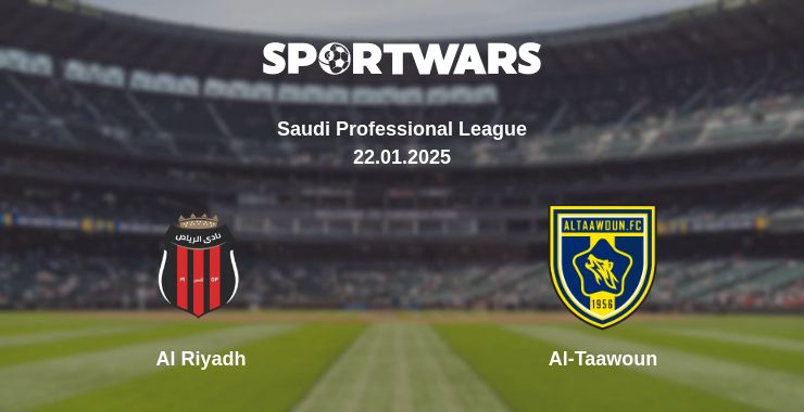 Where to watch the match Al Riyadh - Al-Taawoun