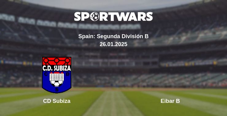 Where to watch the match CD Subiza - Eibar B