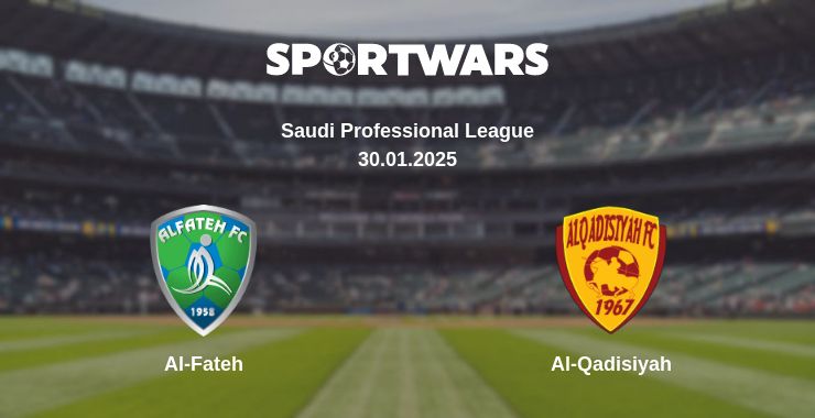 Where to watch the match Al-Fateh - Al-Qadisiyah