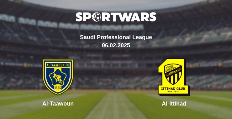 Where to watch the match Al-Taawoun - Al-Ittihad