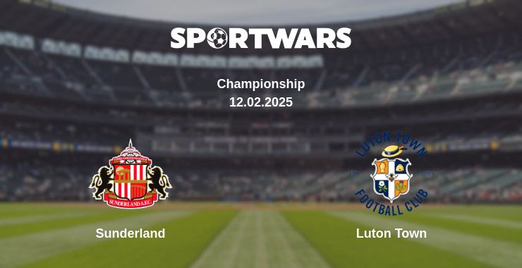 Where to watch the match Sunderland - Luton Town