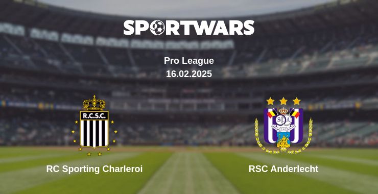 Where to watch the match RC Sporting Charleroi - RSC Anderlecht