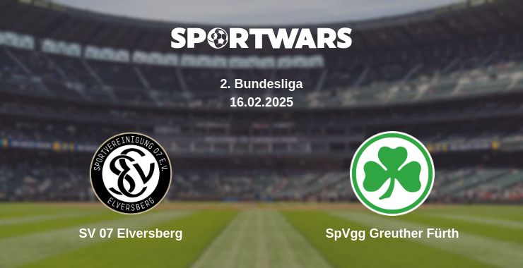 Where to watch the match SV 07 Elversberg - SpVgg Greuther Fürth