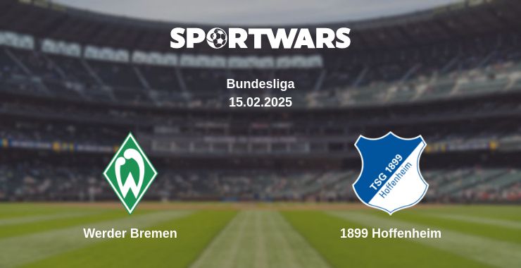 Where to watch the match Werder Bremen - 1899 Hoffenheim