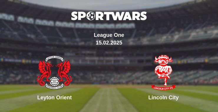 Where to watch the match Leyton Orient - Lincoln City