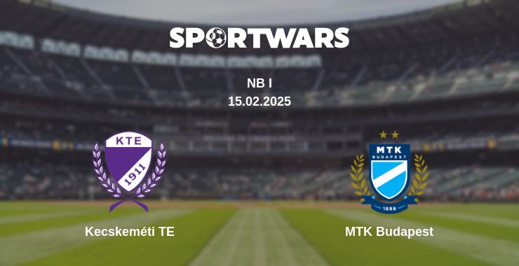 Where to watch the match Kecskeméti TE - MTK Budapest