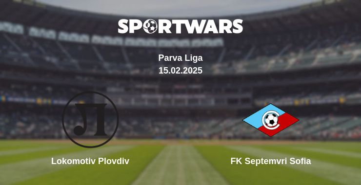 Where to watch the match Lokomotiv Plovdiv - FK Septemvri Sofia