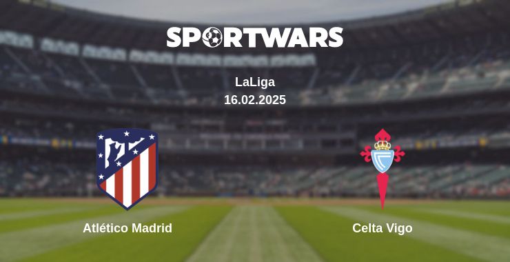 Where to watch the match Atlético Madrid - Celta Vigo