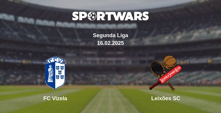 Where to watch the match FC Vizela - Leixões SC