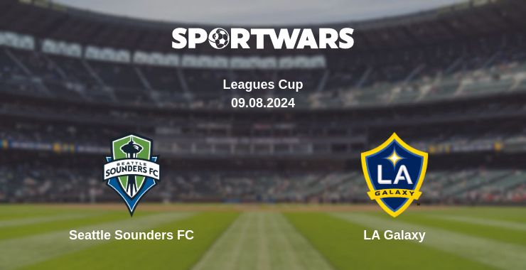 Where to watch the match Seattle Sounders FC - LA Galaxy