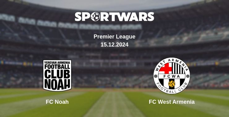 Where to watch the match FC Noah - FC West Armenia