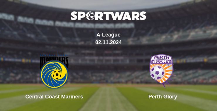 Where to watch the match Central Coast Mariners - Perth Glory