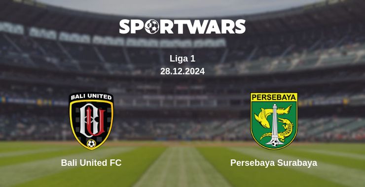 Where to watch the match Bali United FC - Persebaya Surabaya