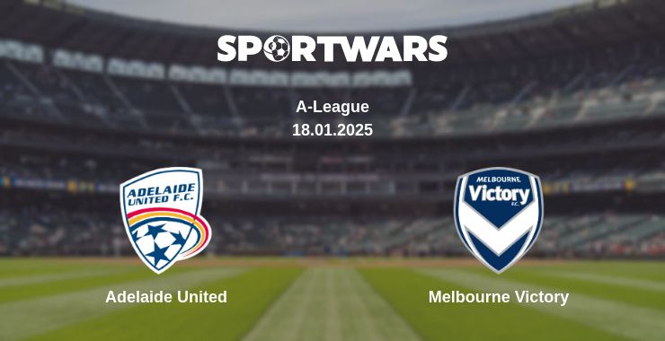 Where to watch the match Adelaide United - Melbourne Victory