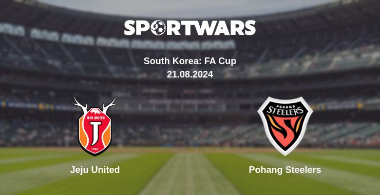 Where to watch the match Jeju United - Pohang Steelers