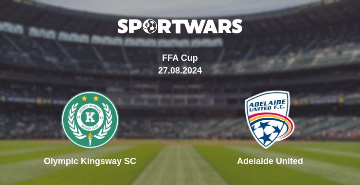 Where to watch the match Olympic Kingsway SC - Adelaide United