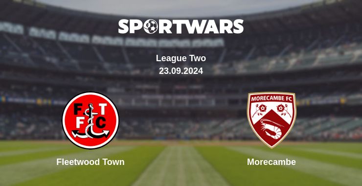 Where to watch the match Fleetwood Town - Morecambe