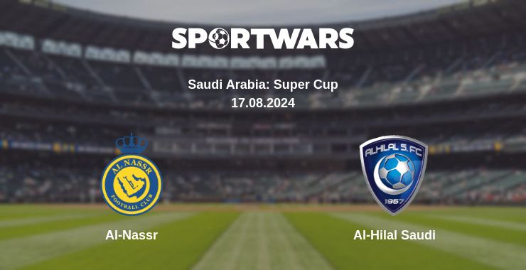 Where to watch the match Al-Nassr - Al-Hilal Saudi