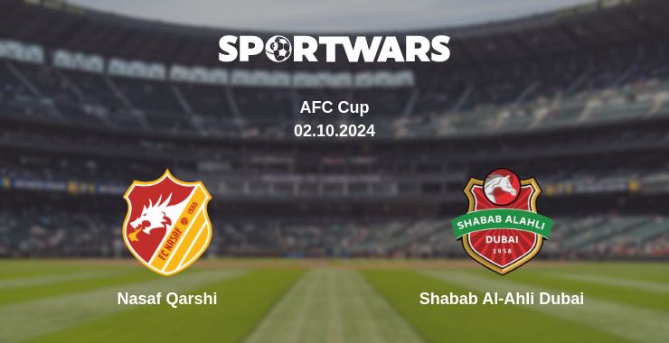 Where to watch the match Nasaf Qarshi - Shabab Al-Ahli Dubai