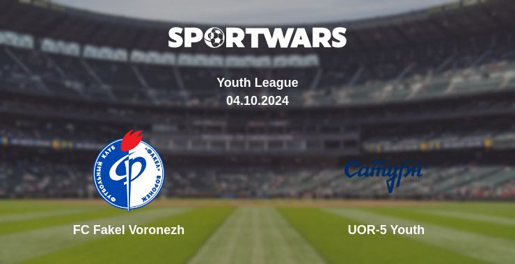 Where to watch the match FC Fakel Voronezh - UOR-5 Youth