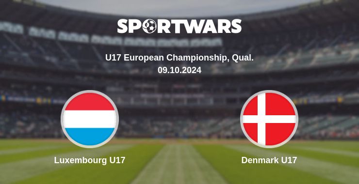 Where to watch the match Luxembourg U17 - Denmark U17