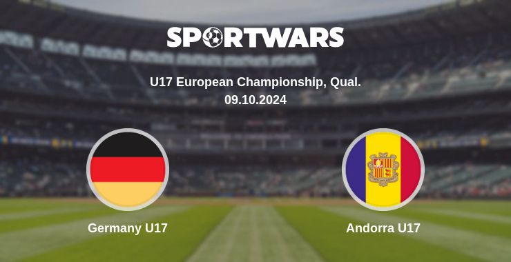 Where to watch the match Germany U17 - Andorra U17