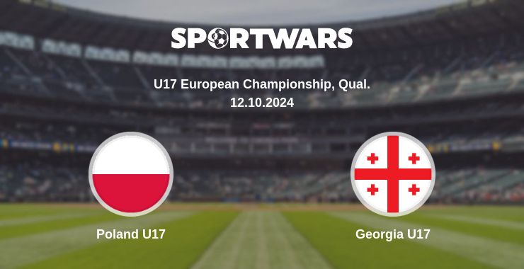 Where to watch the match Poland U17 - Georgia U17