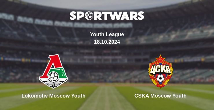 Where to watch the match Lokomotiv Moscow Youth - CSKA Moscow Youth