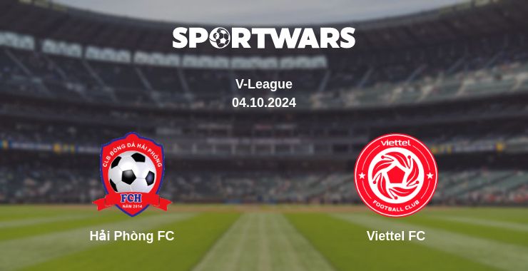 Where to watch the match Hải Phòng FC - Viettel FC