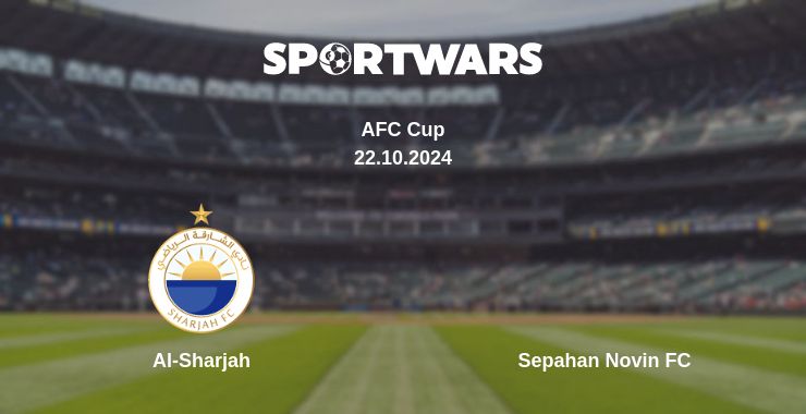 Where to watch the match Al-Sharjah - Sepahan Novin FC