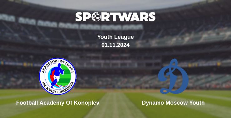 Where to watch the match Football Academy Of Konoplev - Dynamo Moscow Youth