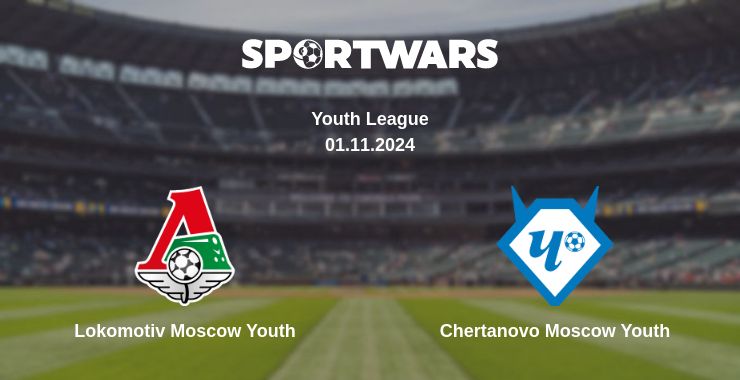 Where to watch the match Lokomotiv Moscow Youth - Chertanovo Moscow Youth