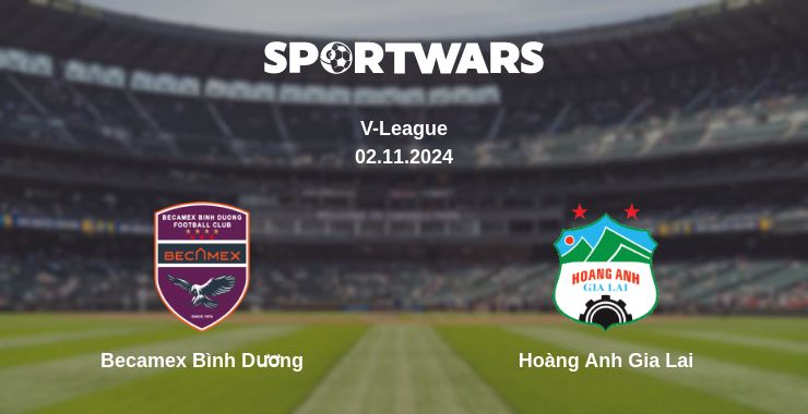 Where to watch the match Becamex Bình Dương - Hoàng Anh Gia Lai