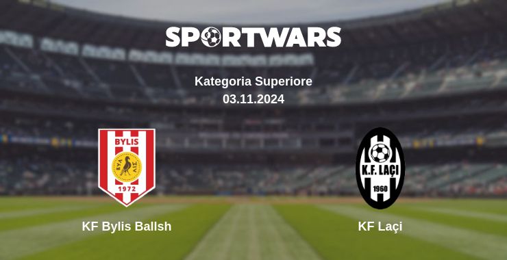 Where to watch the match KF Bylis Ballsh - KF Laçi