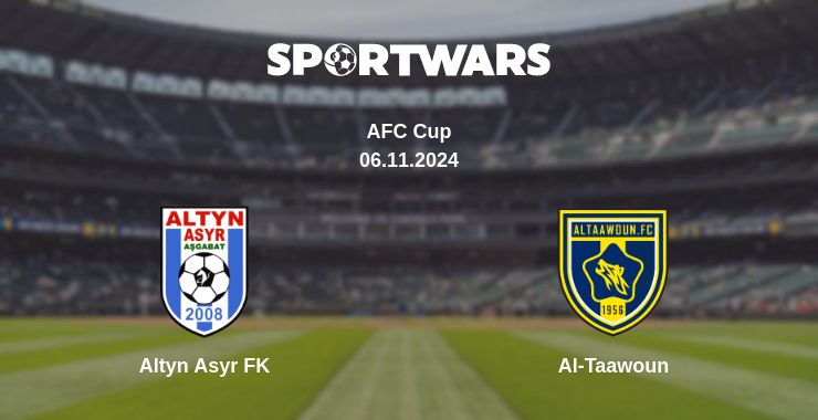 Where to watch the match Altyn Asyr FK - Al-Taawoun