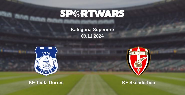 Where to watch the match KF Teuta Durrës - KF Skënderbeu