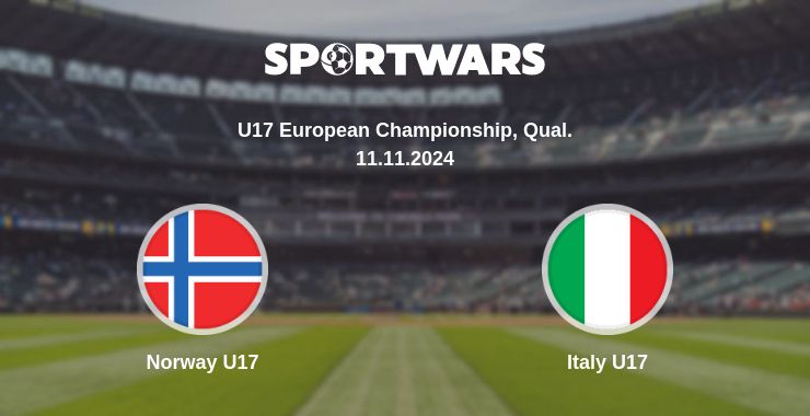 Where to watch the match Norway U17 - Italy U17