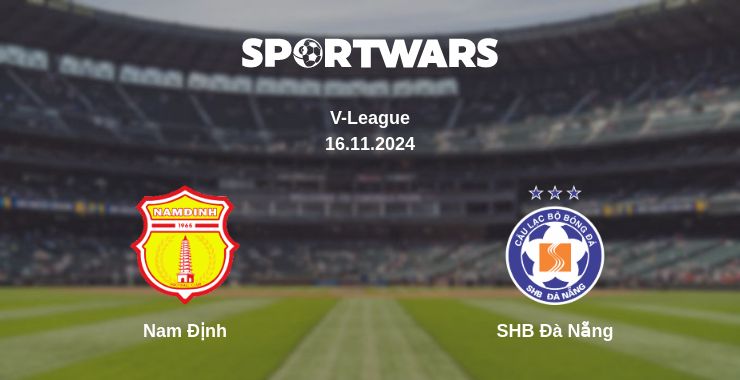 Where to watch the match Nam Định - SHB Đà Nẵng