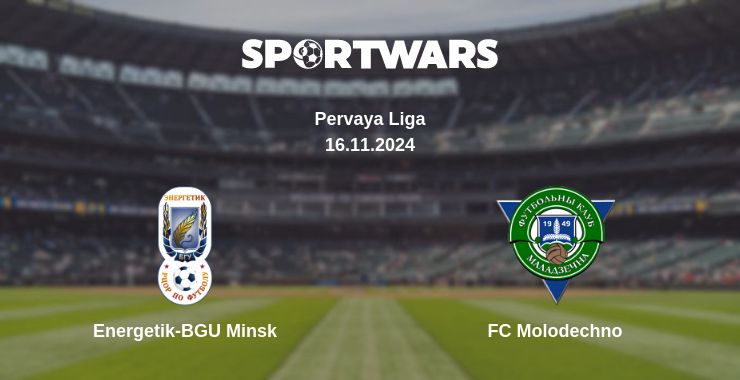 Where to watch the match Energetik-BGU Minsk - FC Molodechno