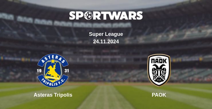 Where to watch the match Asteras Tripolis - PAOK