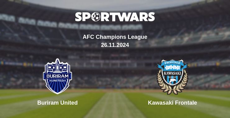 Where to watch the match Buriram United - Kawasaki Frontale