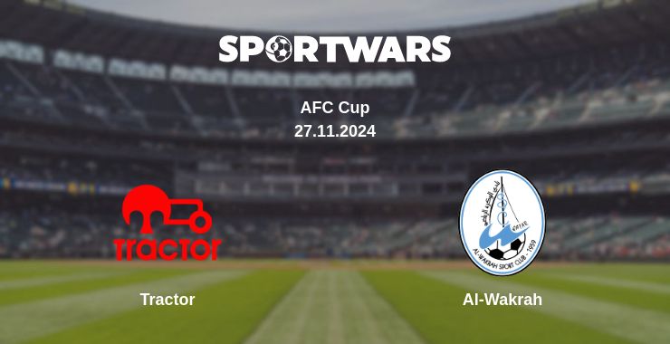 Where to watch the match Tractor - Al-Wakrah